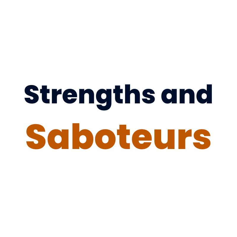 Strengths and Saboteurs